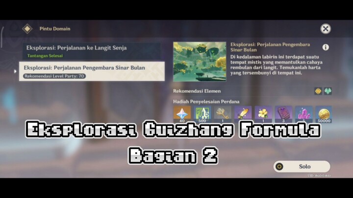 (Eksplorasi) "Hidden Palace of Guizang Formula: Perjalanan Pengembara Sinar Bulan"