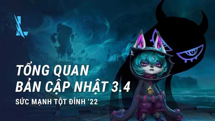 Tổng Quan Bản Cập Nhật 3.4 - Liên Minh Huyền Thoại: Tốc Chiến