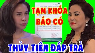 ThủyTiên đáp trả "SỐC" vấn đề "Tạm khóa báo có" khiến ai cũng lắc đầu hết nói nổi