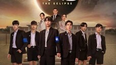 🇹🇭 (ENGSUB) THE ECLIPSE (2022) EP1