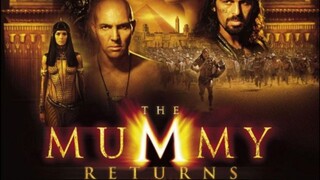 THE MUMMY RETURNS