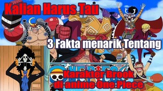 Kalian Harus Tau 3 Fakta Menarik Tentang Karakter Brook di Anime One Piece