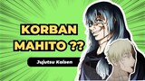 6 Karakter Jujutsu Kaisen Korban Mahito !!