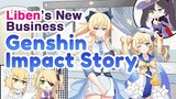 Genshin Impact Fan Animation - Liben's New Business (EN dub)