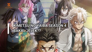 KIMETSU NO YAIBA SEASON 4 BAKAL JELEK?? ~Overthinking!!! Kimetsu no Yaiba Season 4~