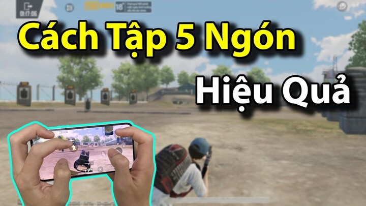 PUBG Mobile | Phương Pháp Tập Chơi 5 Ngón Hiệu Quả