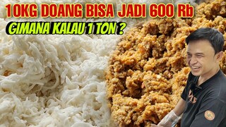 USAHA YANG TIDAK MENGENAL CUACA 10kg aja BISA JADI 600RB GIMANA KALAU 1 TON | BISNIS KECIL SUKSES