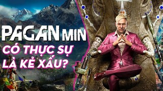 Bạn biết gì về PAGAN MIN - Đức Vua anh minh hay tên Bạo Chúa lập dị?