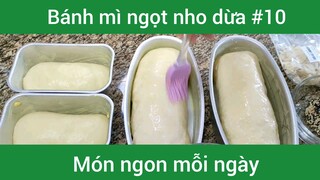 Bánh mì ngọt nho dừa p10