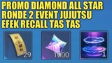 PENJELASAN RONDE 2 EVENT JUJUTSU, PROMO DIAMOND ALL STAR & EFEK RECALL TAS TAS !!