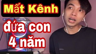 Hùng Rất Có Thể Bị Mất Kênh - Đứa Con Xây Dựng 4 Năm