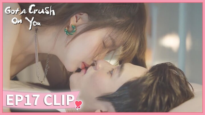 EP17 Clip | Great night💞 | Got A Crush On You | 恋恋红尘 | ENG SUB