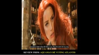 Review phim Aquaman part 7 #reviewphim