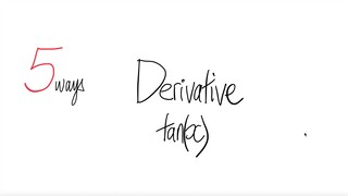 5 ways: trig derivative tan(x).