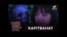 SHAKE RATTLE & ROLL _ EPISODE 8 _ KAPITBAHAY