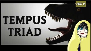 Di kejar Dinosaurus lagi!! - Tempus Triad Demo Part 2