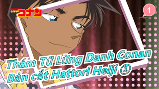 [Thám Tử Lừng Danh Conan]Bản cắt Hattori Heiji ①_1