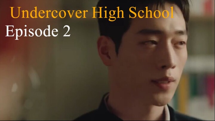 Agen Rahasia di Bangku SMA - Episode 2 subtitle indonesia