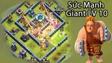 NMT | Clash of clans | Trải Nghiệm Chay Giant Lever 10