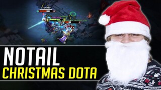 N0taiL back to Ranked Game - Christmas DOTA