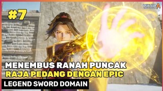 Menembus Puncak Raja Pedang Dengan Sangat Cepat ‼️ - Donghua Legenda Benua Pedang Part 7 JYFY