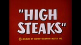 Tom and Jerry 1962 "High Steaks"