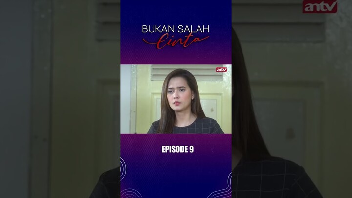 Shafira Ga Mau Ketemu Keanan Kenapa Ya I Bukan Salah Cinta Eps9 #antv #shorts #antvofficial