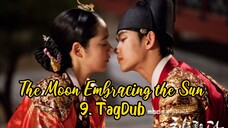 9- The Moon Embracing the Sun 🌞 TagDub kdrama ✔️👑
