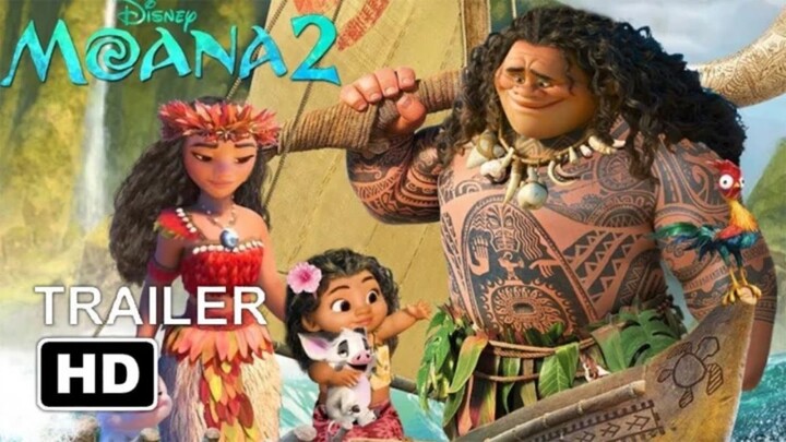 MOANA 2 – Official Full Trailer (2024)   ◼◼Full Movie in Description ◼◼