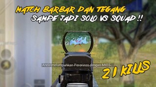 TEGANG PARAH!! MUSUHNYA KERAS SAMPE GW SOLO VS SQUAD!!!