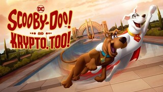 Scooby-Doo! and Krypto, Too! (2023)