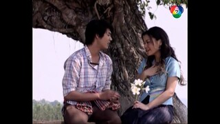 เพลงรักริมฝั่งโขง (2007) EP.6