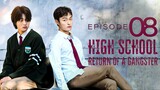 🇰🇷EP8 FINALE High School Return of a Gangster