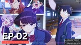 Komi Can't Communicate Episode 2 ( English Dub ) In 1080p HD
