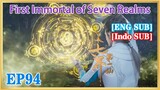 【ENG SUB】 First Immortal of Seven Realms  EP94 1080P