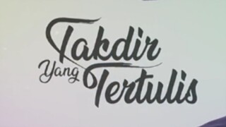 Takdir yang tertulis episode 05