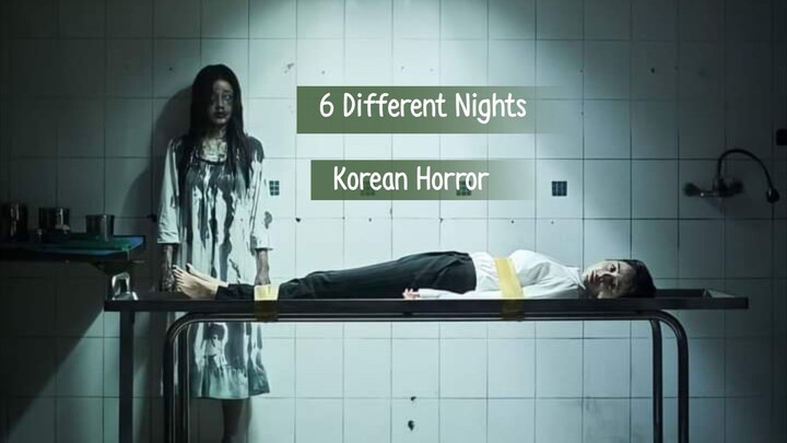 MIDNIGHT HORROR- 6 Different Nights. Episode 4 ( English Sub )