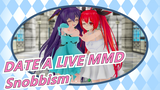 [DATE A LIVE MMD] Snobbism / Foodie & Diligent Younger Sister, Which One Do You Want?