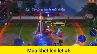 Múa khét lèn lẹt p5