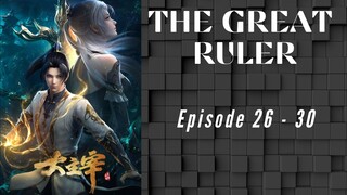 The Great Ruler 26 - 30