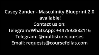 Casey Zander - Masculinity Blueprint Accelerator 2.0 - Download