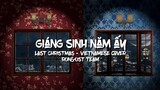 Giáng Sinh Năm Ấy | Last Christmas Vietnamese A capella Cover | RON&OST team