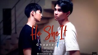 HE SHE IT | CHAPTER 1|  "HE"                                         🇹🇭 THAI BL SERIES ( ENG SUB )