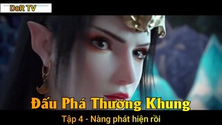 Đấu Phá Thương Khung Tập 4 - Nàng phát hiện rồi