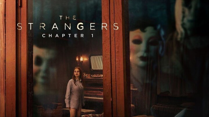 The Strangers Chapter 1 2024