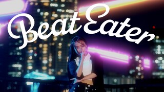 【porushi】Beat Eater　原创振付【踊ってみた】【4K】