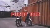 PUSOY DOS (1993) FULL MOVIE