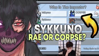 SYKKUNO CHOOSING BETWEEN RAE AND CORPSE