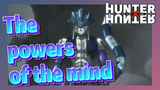 The powers of the mind