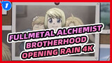 Touching MTV #90 Fullmetal Alchemist: Brotherhood Opening "Rain" | 4K_1
